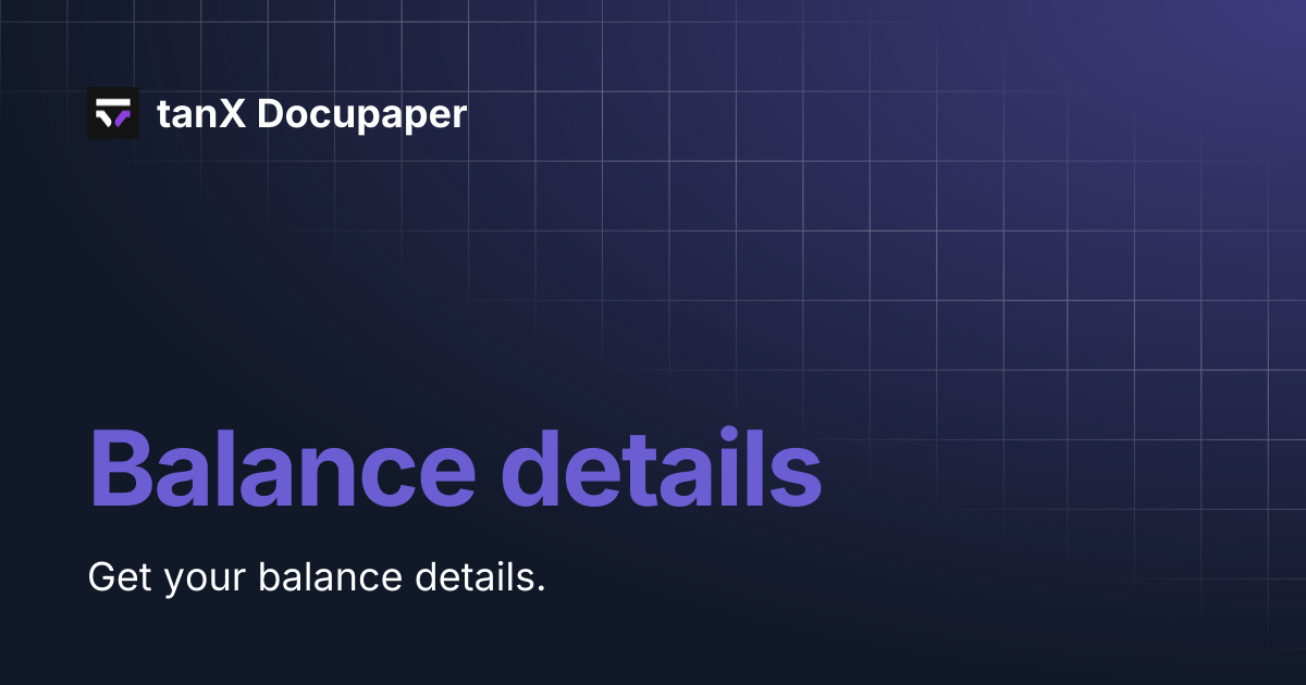 Balance details tanx docupaper